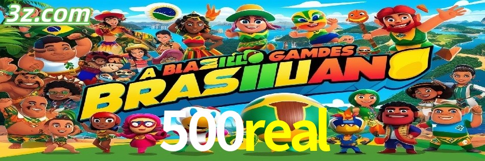 Por Que Jogar no 500real?